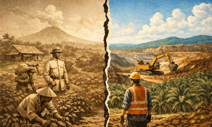 Dulu kopi dan tebu dipaksa untuk kolonial Kini sawit dan tambang mendominasi lanskap Wajahnya berubah tapi pertanyaannya sama siapa yang benar benar menikmati hasil tanah indonesia