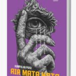 13 Penyair Yogya Terbitkan Buku Puisi Air Mata Kata