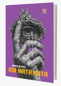 13 Penyair Yogya Terbitkan Buku Puisi Air Mata Kata