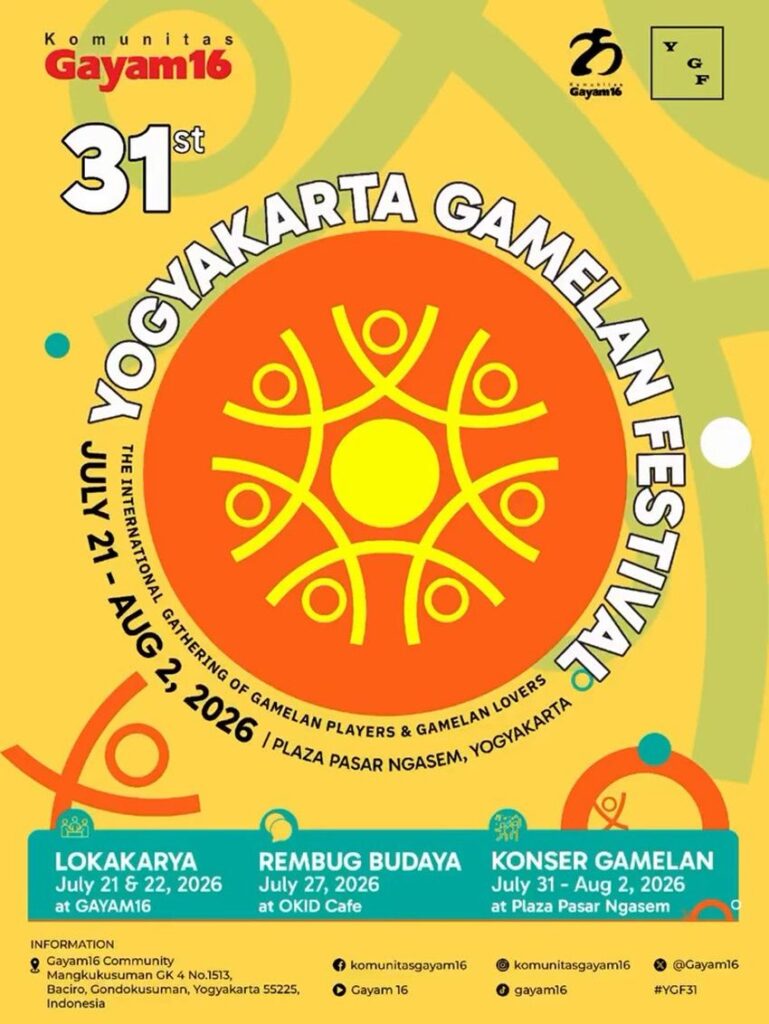 Yogyakartagamelanfestival31st catrawarta Poster for the 31st yogya gamelan festival with a bright yellow background and an orange central circle containing a yellow decorative gamelan motif lists dates and venues lokakarya july 2122 2026 gayam16 rembug budaya july 27 2026 okid cafe konser gamelan july 31aug 2 2026 plaza pasar ngasem yogyakarta includes social handles at bottom
